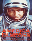 America in space : NASA's first fifty years / foreword by Neil Armstrong ; edited by Steven J. Dick [and others] ; with the assistance of the NASA Chief Historian's Office and the NASA Photo Departments.