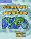 Petroleum provinces of the twenty-first century / edited by Marlan W. Downey, Jack C. Threet, William A. Morgan.