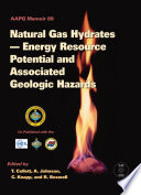 Natural gas hydrates : energy resource potential and associated geologic hazards /