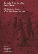 To make their own way in the world : the enduring legacy of the Zealy daguerreotypes / edited by Ilisa Barbash, Molly Rogers, Deborah Willis ; with a foreword by Henry Louis Gates, Jr.