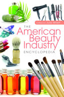 The American beauty industry encyclopedia /