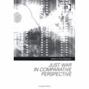 Just war in comparative perspective /