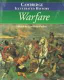The Cambridge illustrated history of warfare : the triumph of the West /