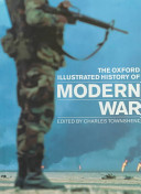 The Oxford illustrated history of modern war /