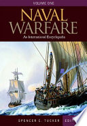 Naval warfare : an international encyclopedia /