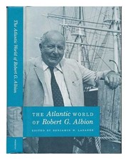 The Atlantic world of Robert G. Albion /