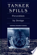 Tanker spills : prevention by design /