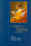 A history of reading in the West / edited by Guglielmo Cavallo and Roger Chartier ; translated by Lydia G. Cochrane.