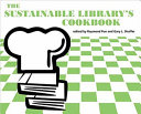 The sustainable library's cookbook /