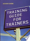 TRAINING GUIDE FOR TRAINERS.