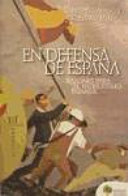 En defensa de Espana : razones para el patriotismo espanol / Santiago Abascal y Gustavo Bueno.