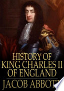 History of King Charles II of England.