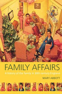 Family affairs : a history of the family in 20th century England /