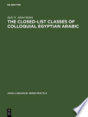 Closed-List Classes of Colloquial Egyptian Arabic.