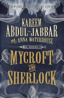 Mycroft and Sherlock : a novel /