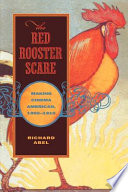 The red rooster scare : making cinema American, 1900-1910 /