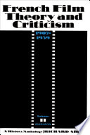 French film theory and criticism : a history/anthology, 1907-1939.