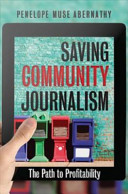 Saving community journalism : the path to profitability /