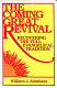 The coming great revival : recovering the full evangelical tradition /