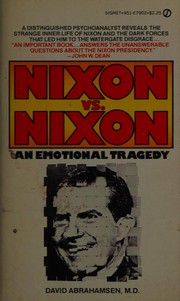 Nixon vs. Nixon : an emotional tragedy /