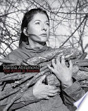 Marina Abramović : the artist is present /