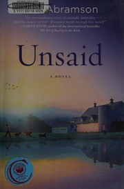 Unsaid : a novel /