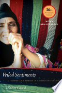 Veiled sentiments : honor and poetry in a Bedouin society /