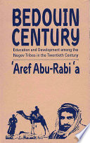 A Bedouin century : education and development among the Negev tribes in the 20th century /