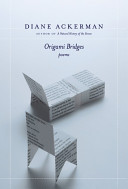 Origami bridges : poems of psychoanalysis and fire /