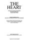 The heart : fundamentals of electrocardiography, exercise physiology, and exercise stress testing : a practical method of step-by-step interpretation in the evaluation of 12 lead and exercise electrocardiograms, the basics of exercise physiology, exercise stress testing, and self-evaluation /