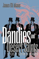 Dandies and desert saints : styles of Victorian masculinity /