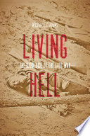 Living hell : the dark side of the Civil War /