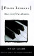 Piano lessons : music, love & true adventures / Noah Adams.