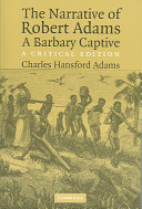 The narrative of Robert Adams, a barbary captive /