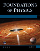 Foundations of physics / Steve Adams.