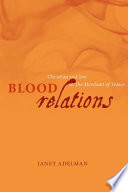 Blood relations : Christian and Jew in the Merchant of Venice /