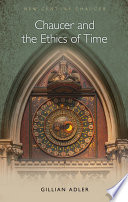 Chaucer and the ethics of time /