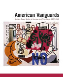 American vanguards : Graham, Davis, Gorky, De Kooning, and their circle, 1927-1942 /