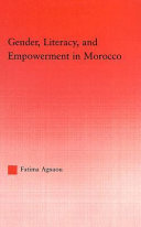 Gender, literacy, and empowerment in Morocco /