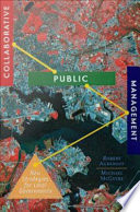 Collaborative Public Management : New Strategies for Local Governments.