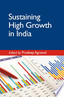 Sustaining High Growth in India.