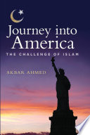 Journey into America : the challenge of Islam /