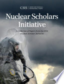 Nuclear Scholars Initiative : a collection of papers from the 2014 Nuclear Scholars Initiative /