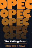 OPEC : the failing giant /