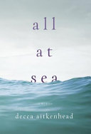 All at sea : a memoir /