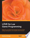 Love for lua game programming / Darmie Akinlaja.