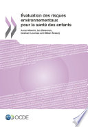 Evaluation des Risques Environnementaux Pour la Sante des Enfants /