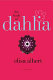 The book of Dahlia : a novel / Elisa Albert.