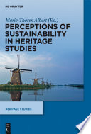 Perceptions of Sustainability in Heritage Studies.