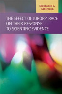The effect of jurors' race on their response to scientific evidence /